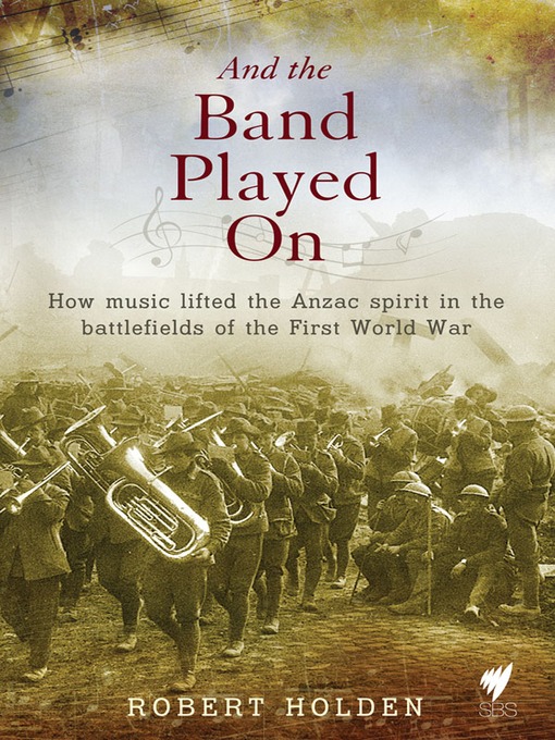 Title details for And the Band Played On by Robert Holden - Available